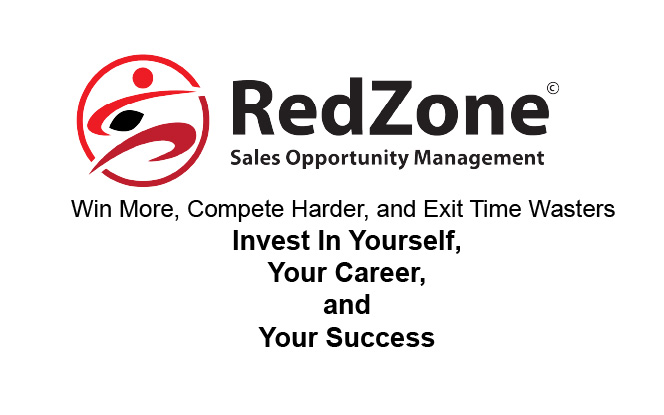 RedZone Sales Opportunity Management Invest in yourself your career and your success
